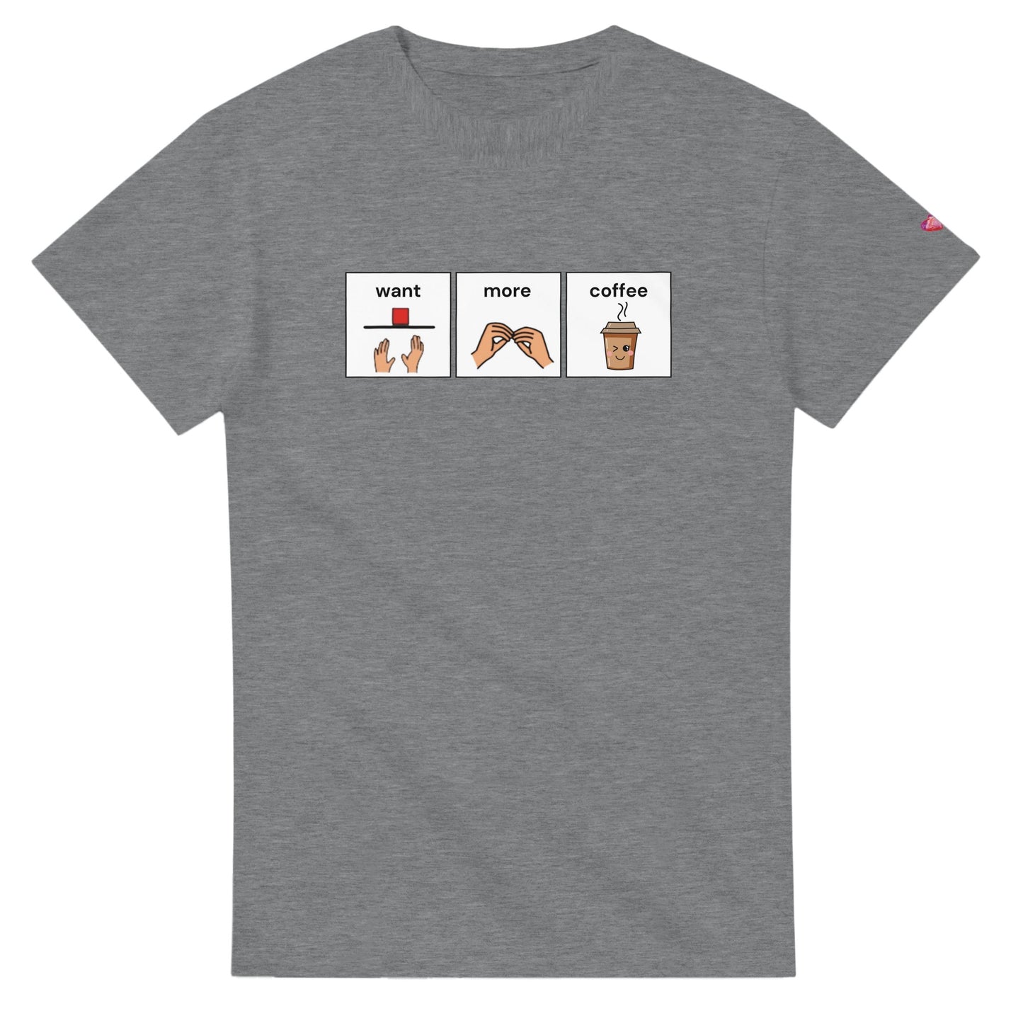 Want More Coffee communication board t-shirt for speech therapy and AAC advocacy