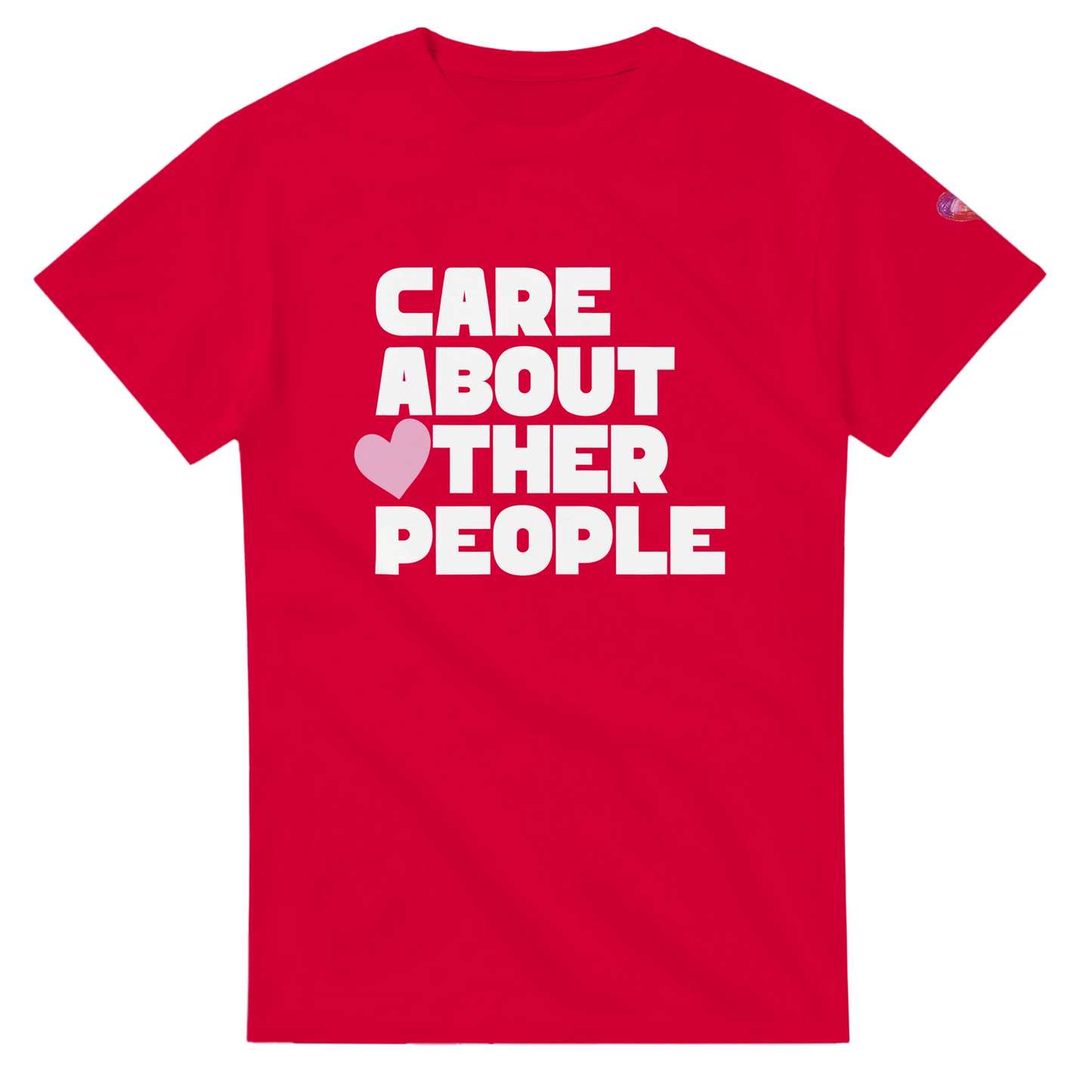 Red t-shirt with white text 'CARE ABOUT OTHER PEOPLE' and a heart symbol on a white background