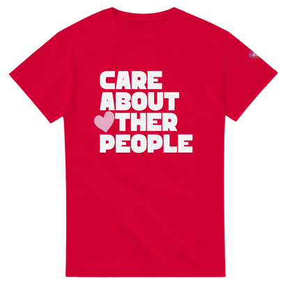 Red t-shirt with white text 'CARE ABOUT OTHER PEOPLE' and a heart symbol on a white background