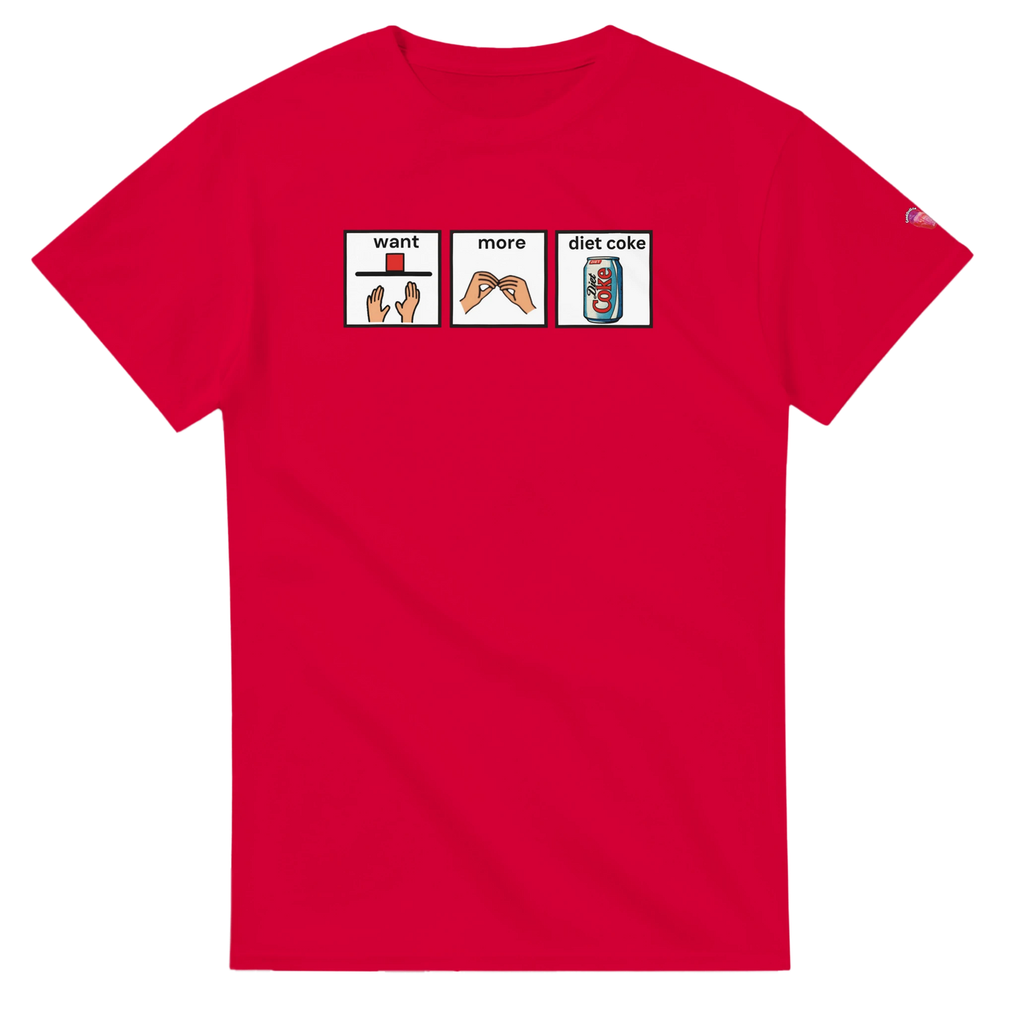 Want More Diet Coke AAC red t-shirt 