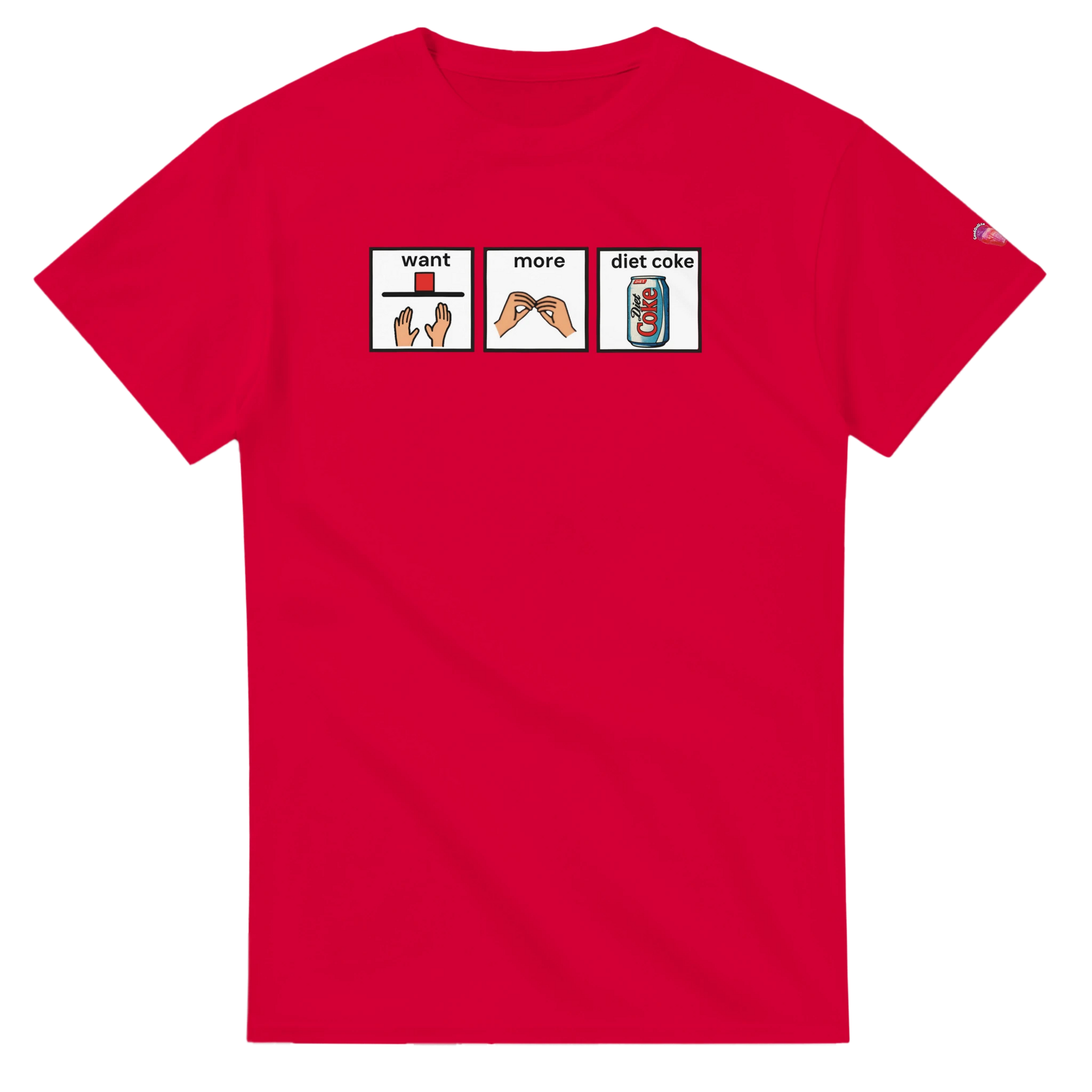 Want More Diet Coke AAC red t-shirt 