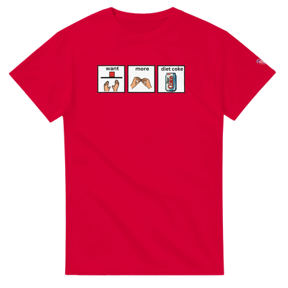 Want More Diet Coke AAC red t-shirt 