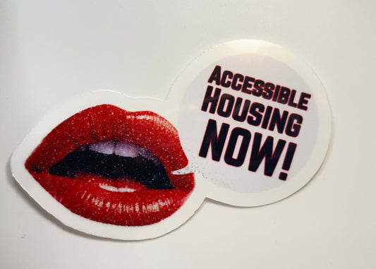 Accessible Housing Now! Lips Sticker - Waterproof Advocacy Decal | AHN.ca