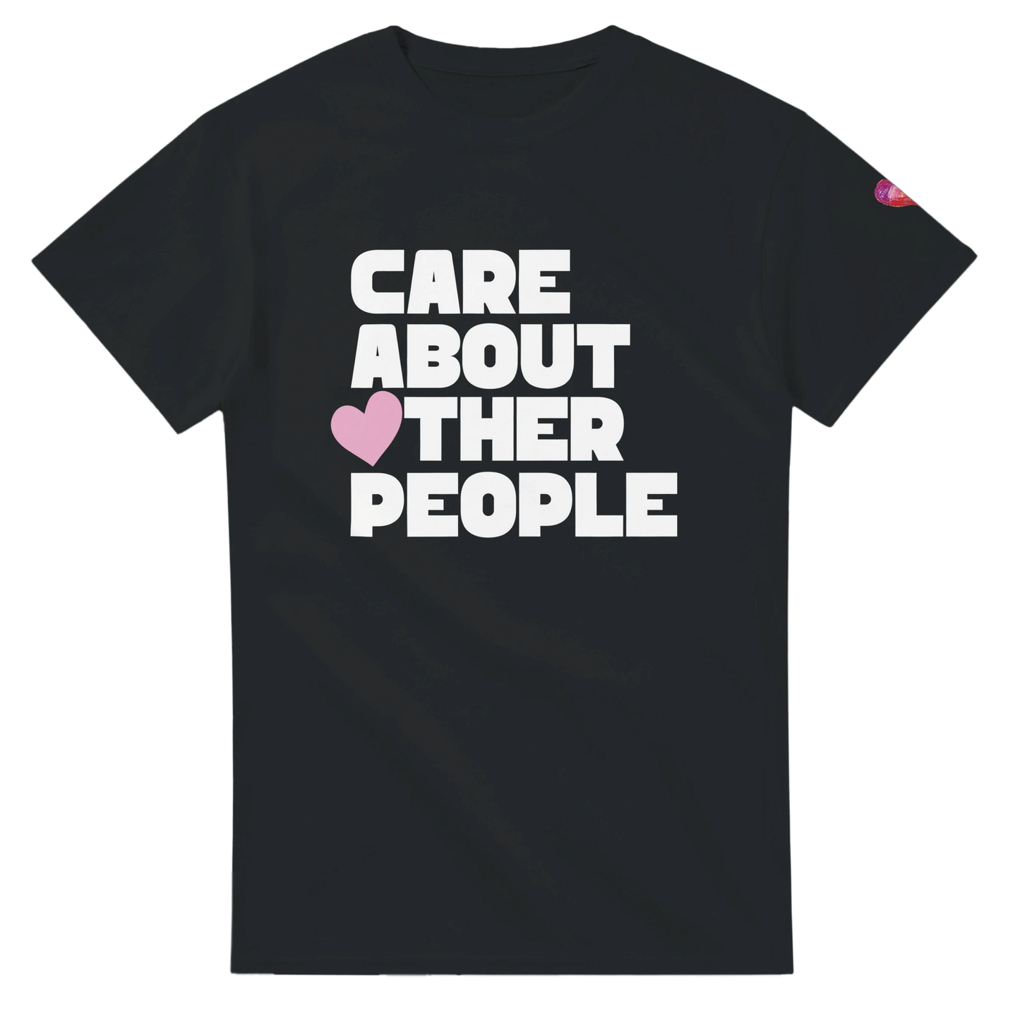 Black t-shirt with white text 'Care About Other People' and a pink heart on a white background