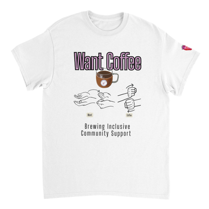 Want Coffee ASL - Eleana's Newmarket FoodBank Fundraiser Tee