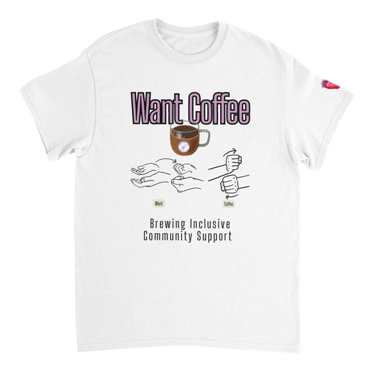 Want Coffee ASL - Eleana's Newmarket FoodBank Fundraiser Tee